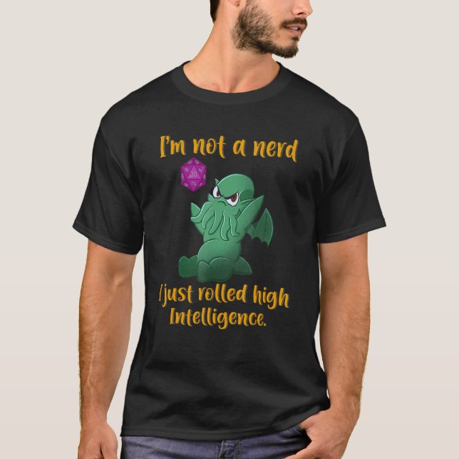 Dice Gamer Ich bin kein Nerd, den ich gerade hochg T-Shirt (Vorderseite)