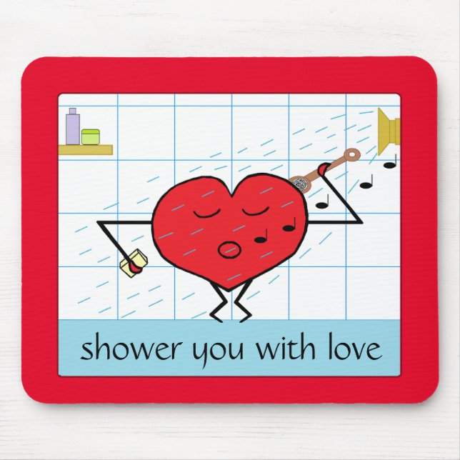 Dich mit Liebe überschütten: Mousepad (Vorne)