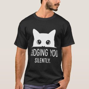 Dich schweigend verurteilend - Lustige Katze T-Shirt