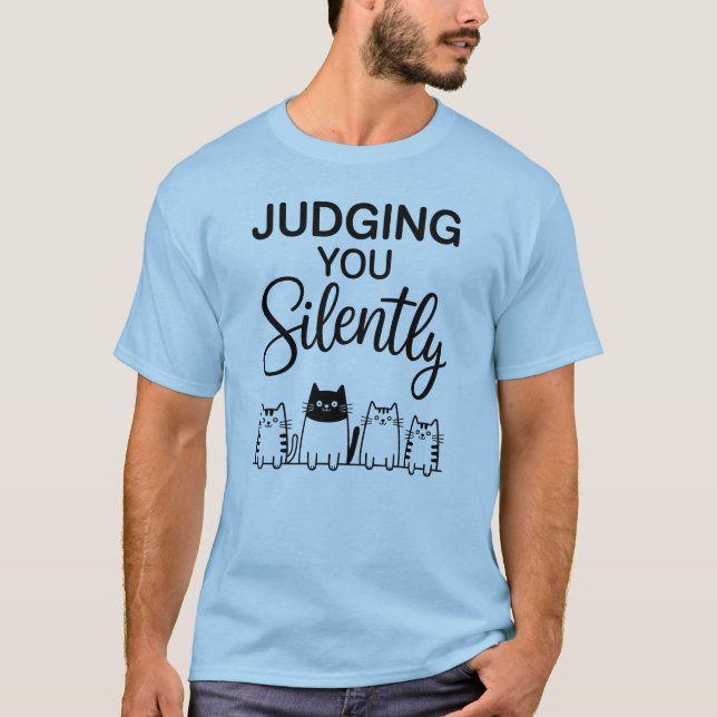 DICH STILL BEOBACHTEND T-Shirt (Vorderseite)