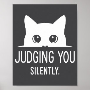 Dich still beurteilend - Lustige Katze Poster