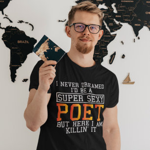 Dichter träumte nie den Autor der lustigen Litera T-Shirt