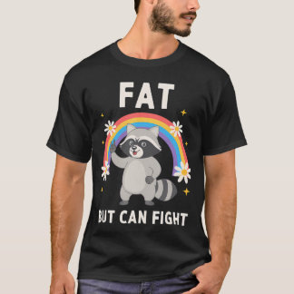 Dick aber kann kämpfen Waschbär Bold Gym Humor Dic T-Shirt