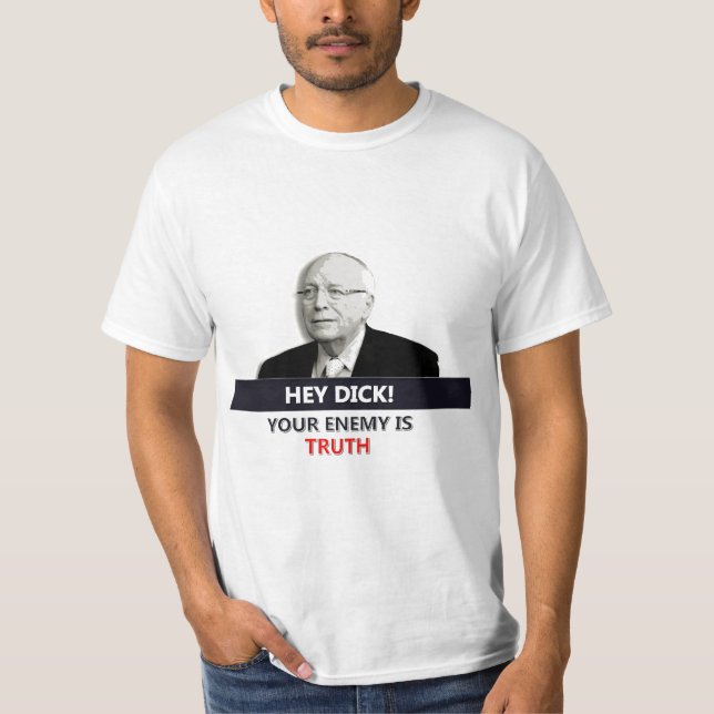 Dick Cheney T-Shirt (Vorderseite)