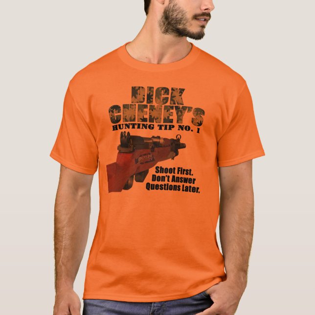 Dick Cheneys Jagd-Spitze-Nr. 1 T-Shirt (Vorderseite)