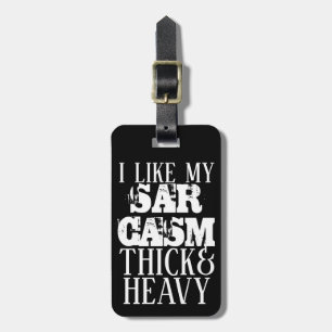 Dick & Heavy Sarcasm Gepäckanhänger