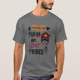 dick Oberschenkel und Spooky Vibes Funny Halloween T-Shirt