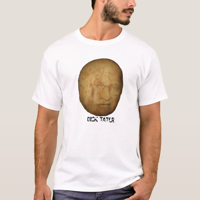 DICK TATER T-Shirt (Vorderseite)