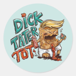 Dick-Tater-Tot Runder Aufkleber