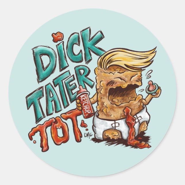 Dick-Tater-Tot Runder Aufkleber (Vorderseite)