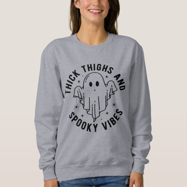 "dick thighs and spoky vibes" sweatshirt (Vorderseite)