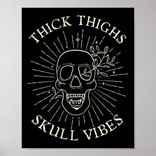 Dick Thighs Skull Vibes Poster (Vorne)