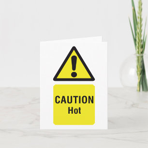 Dicke gelbe Vorsicht Hot Sign Safety Karte