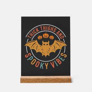Dicke Oberschenkel Gruselige Vibes Halloween Flede Acrylschild