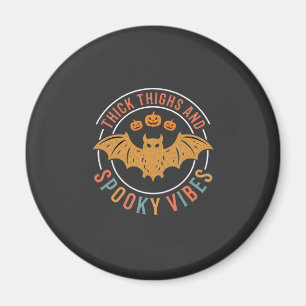Dicke Oberschenkel Gruselige Vibes Halloween Flede Magnet