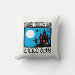 Dicke Oberschenkel Gruselige Vibes Halloween-Shirt Kissen