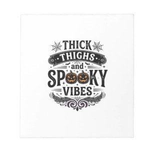 Dicke Oberschenkel Gruselige Vibes Halloween-Shirt Notizblock