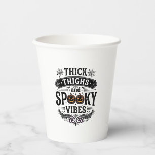 Dicke Oberschenkel Gruselige Vibes Halloween-Shirt Pappbecher