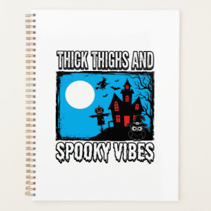 Dicke Oberschenkel Gruselige Vibes Halloween-Shirt Planer