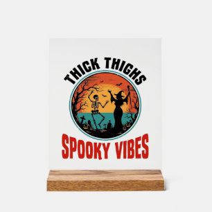 Dicke Oberschenkel Gruselige Vibes Vintage Hallowe Acrylschild