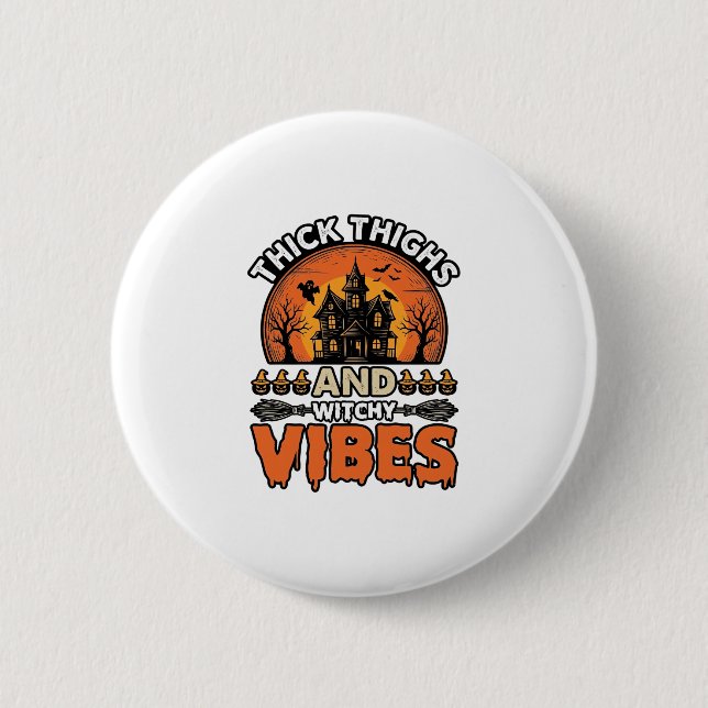 Dicke Oberschenkel Hexen-Vibes Halloween-Shirt-Des Button (Vorderseite)