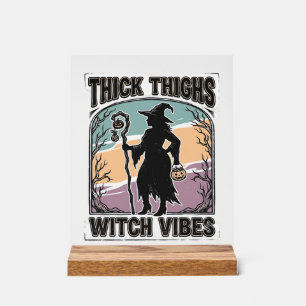 Dicke Oberschenkel Hexen Vibes Vintage Halloween T Acrylschild