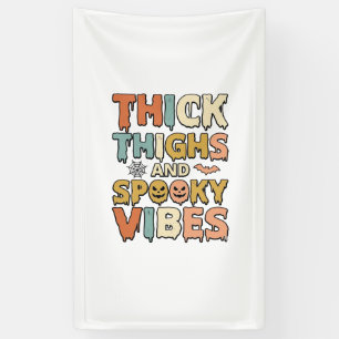 Dicke Oberschenkel und Gruselige Vibes Halloween-S Banner