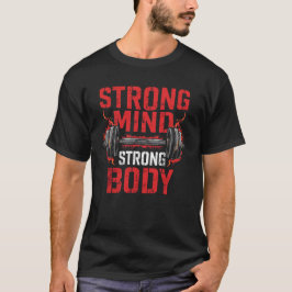 Dicke Typografie "Strong Mind Strong Body, gym dum T-Shirt