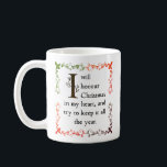 Dickens A Christmas Carol Gemütlich Vintag Viktori Kaffeetasse<br><div class="desc">Diese Weihnachtsfeier bringt die herzerwärmende Transformation von Ebenezer Scrooge in Charles Dickens’ Weihnachtslied zum Leben. Dieses wertvolle Zitat wird ganzjährig mit seinem Gelöbnis "Weihnachten in meinem Herzen zu halten" in Vintager Viktorianischer Typografie dargestellt, in einem verzierten, antik-inspirierten Rahmen. Diese charmante Tasse ist perfekt für diejenigen, die den Weihnachtsgeist lieben, und...</div>