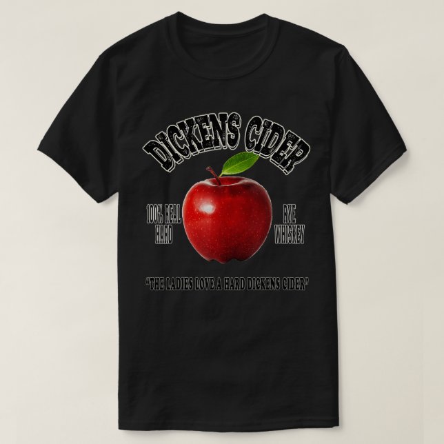 DICKENS HARD APPLE CIDER T-Shirt (Design vorne)