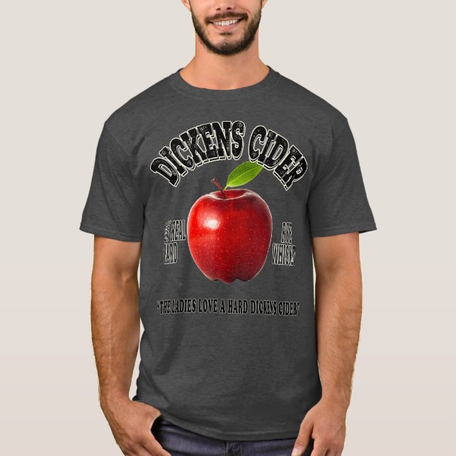 DICKENS HARD APPLE CIDER T-Shirt (Vorderseite)