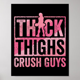 Dicker Oberschenkel Crush Typ Funny Gym Workout Bo Poster