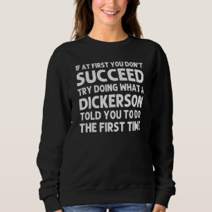 Dickerson Familienname Tree Birthday Wiedersehen I Sweatshirt