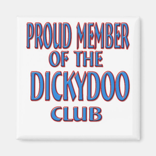 DICKY DOO Club Magnet (Vorne)