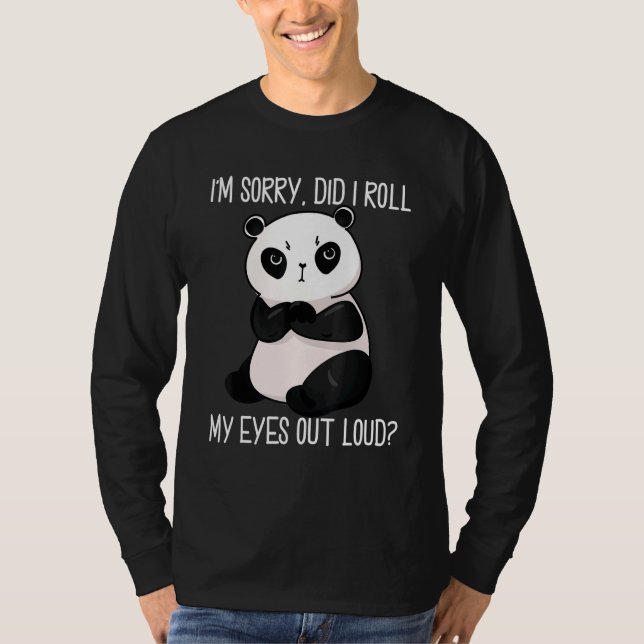 Did I Roll My Eyes Out Loud  Giant Panda For Women T-Shirt (Vorderseite)