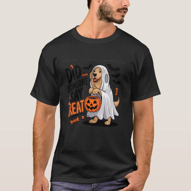 Did Someone Say Treat Halloween Dog Golden Retriev T-Shirt (Vorderseite)