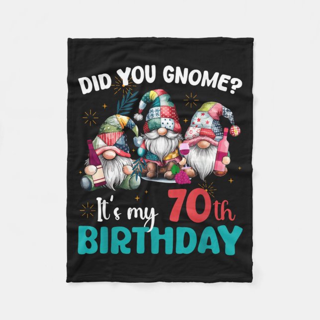 Did You Gnome Its My 70th Birthday 70 Year Old Gno Fleecedecke (Vorderseite)
