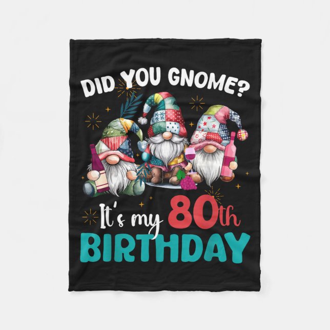 Did You Gnome Its My 80th Birthday 80 Year Old Gno Fleecedecke (Vorderseite)