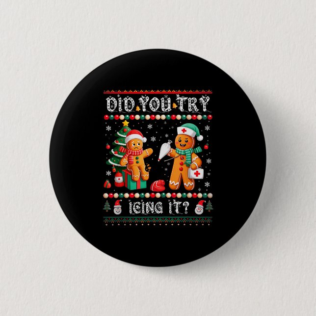 Did You Try Icing It Christmas Gingerbread Nurse H Button (Vorderseite)