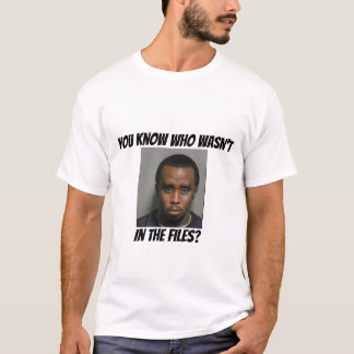 Diddy ist nicht in den Akten T-Shirt