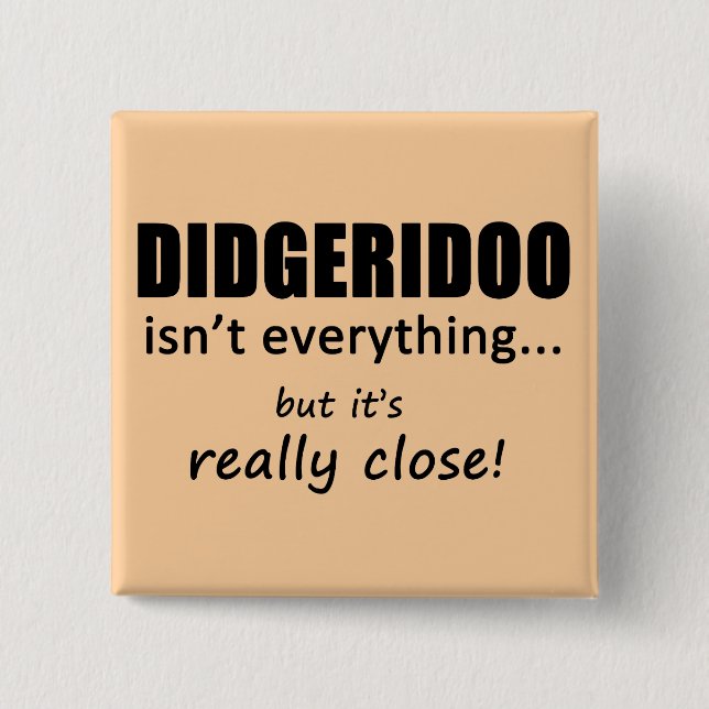 Didgeridoo ist nicht alles button (Vorderseite)