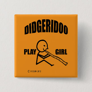 Didgeridoo Play Girl Button