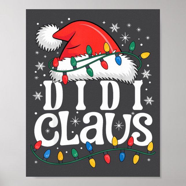 Didi Claus Funny Xmas Christmas Grandma Holiday St Poster (Vorne)