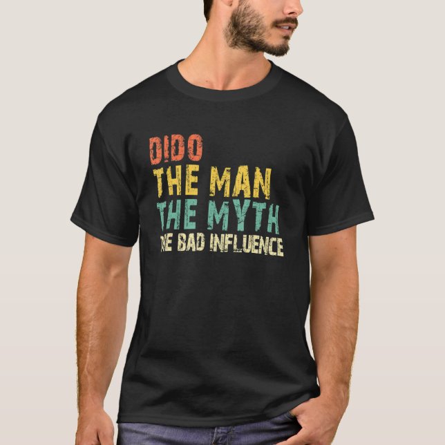 Dido The Man The Myth The Bad Influence  Retro T-Shirt (Vorderseite)