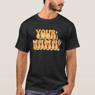 Die 1970er Jahre Vintag die Mama Funny Retro 70er T-Shirt