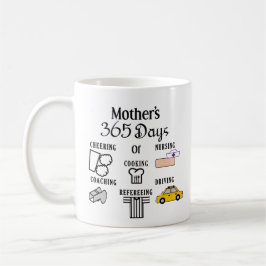 Die 365 Tage der Aufgaben von Funny Mother Tasse