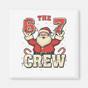 Die 6 7 Crew Lustiger Weihnachtsmann Weihnachten M Magnet