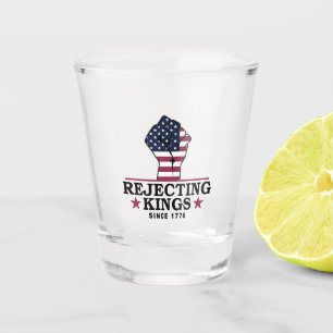 Die Ablehnung von Königen seit dem 4. Juli 1776 Schnapsglas