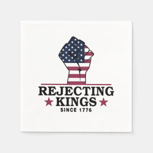 Die Ablehnung von Königen seit dem 4. Juli 1776 Serviette