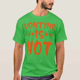 Die Abstimmung ist heiß 2 T-Shirt